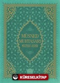 Müsned Muhtasarı Mülteka'l-Ashab (Büyük Boy)