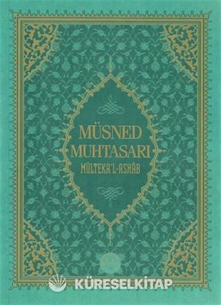 Müsned Muhtasarı Mülteka'l-Ashab (Büyük Boy)
