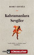 Kahramanlara Sevgiler