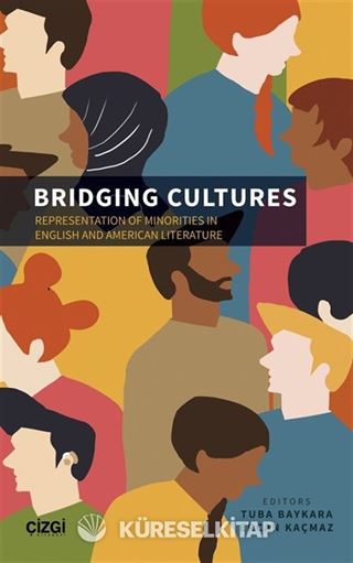 Bridging Cultures (Representation of Minorities in English and American Literature)