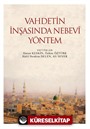 Vahdetin İnşasında Nebevî Yöntem