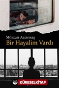 Bir Hayalim Vardı