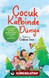 Çocuk Kalbinde Dünya