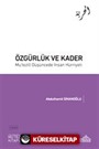 Özgürlük ve Kader Mu'tezili Düşüncede İnsan Hürriyeti