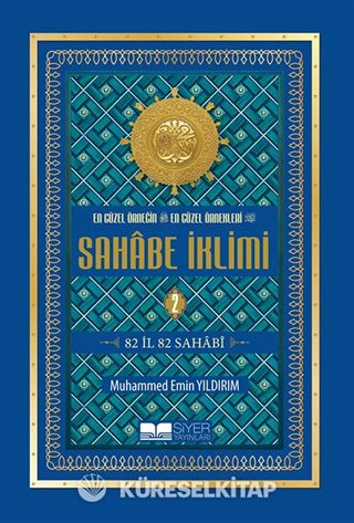 Sahabe İklimi 82 İl 82 Sahabi (Ekonomik) (2.Cilt)