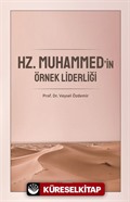 Hz.Muhammed'in Örnek Liderliği