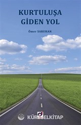 Kurtuluşa Giden Yol