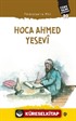 Türkistan Piri Hoca Ahmed Yesevi / Türk İslam Büyükleri 20