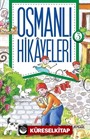 Osmanlı Hikayeleri 3