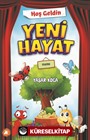 Hoş Geldin Yeni Hayat