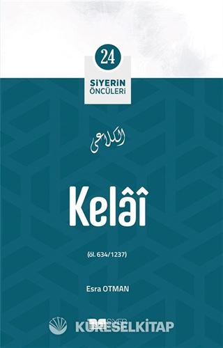 Kelai / Siyerin Öncüleri 24