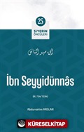 İbn Seyyidünn / Siyerin Öncüleri 25