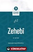 Zehebi / Siyerin Öncüleri 26