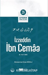 İzzeddin İbn Cemaa / Siyerin Öncüleri 28