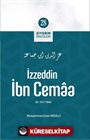 İzzeddin İbn Cemaa / Siyerin Öncüleri 28