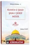 Kudüs-ü Şerif Şam-ı Şerif Mısır