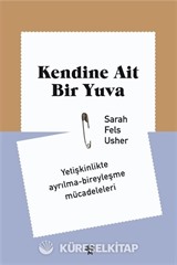 Kendine Ait Bir Yuva