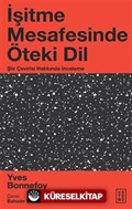 İşitme Mesafesinde Öteki Dil / Şiir Çevirisi Hakkında İnceleme