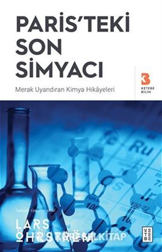 Paris'teki Son Simyacı / Merak Uyandıran Kimya Hikayeleri