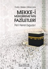 Mekke-i Mükerreme'nin Faziletleri