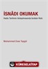 İsnadı Okumak Hadis Tarihinin Anlaşılmasında İsnadın Rolü