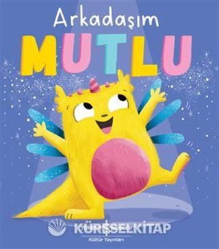Arkadaşım Mutlu
