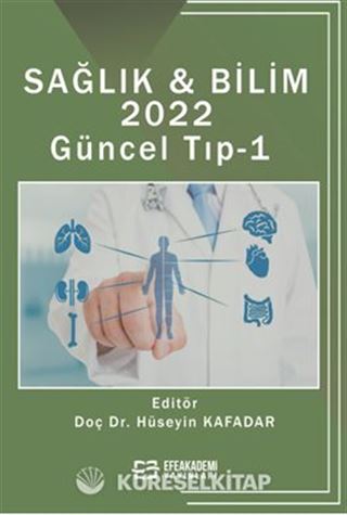 Sağlık - Bilim 2022: Güncel Tıp-1