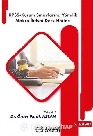 KPSS-Kurum Sınavlarına Yöneli̇k Makro İkti̇sat Ders Notları