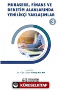 Muhasebe, Finans ve Denetim Alanlarında Yenilikçi Yaklaşımlar - 3