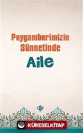 Peygamberimizin Sünnetinde Aile