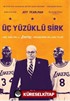 Üç Yüzüklü Sirk: Kobe, Shaq, Phil ve Lakers Hanedanlığının Akıl Almaz Yılları