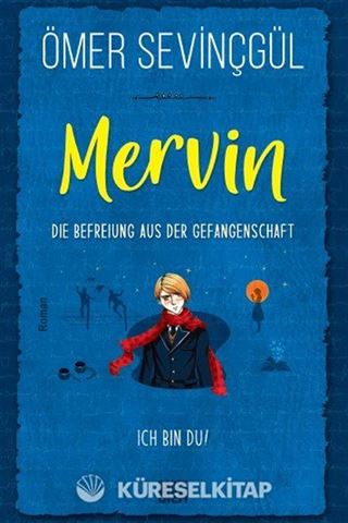 Mervin-Die Befreiung Aus Der Gefangenschaft