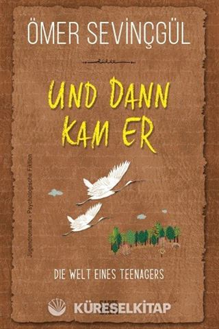 Und Dann Kam Er