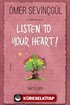 Listen to Your Heart
