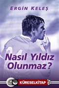 Nasıl Yıldız Olunmaz?