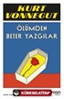 Ölümden Beter Yazgılar