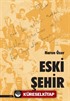 Eski Şehir