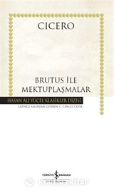 Brutus İle Mektuplaşmalar (Karton Kapak)