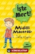 İşte Mert! / Midilli Macerası / Pes Etmemek