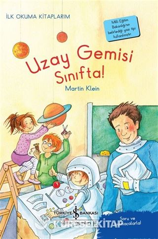 Uzay Gemisi Sınıfta! / İlk Okuma Kitaplarım