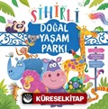 Sihirli Doğal Yaşam Parkı