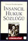 İnsancıl Hukuk Sözlüğü (ciltsiz)