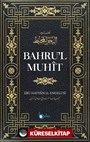 Bahrul Muhit 1. Cilt