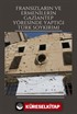 Fransızların ve Ermenilerin Gaziantep Yöresinde Yaptığı Türk Soykırımı