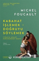 Kabahat İşlemek - Doğruyu Söylemek