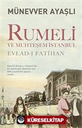 Rumeli ve Muhteşem İstanbul