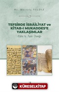 Tefsirde İsrailiyat ve Kitab-ı Mukaddes'e Yaklaşımlar