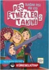 Pes Etmezler Takımı 2 / Olağan Dışı Bir Kış