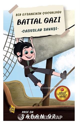 Battal Gazi / Casuslar Savaşı
