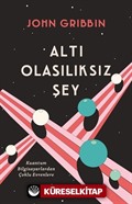 Altı Olasılıksız Şey